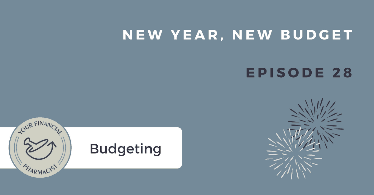 YFP 028: New Year, New Budget