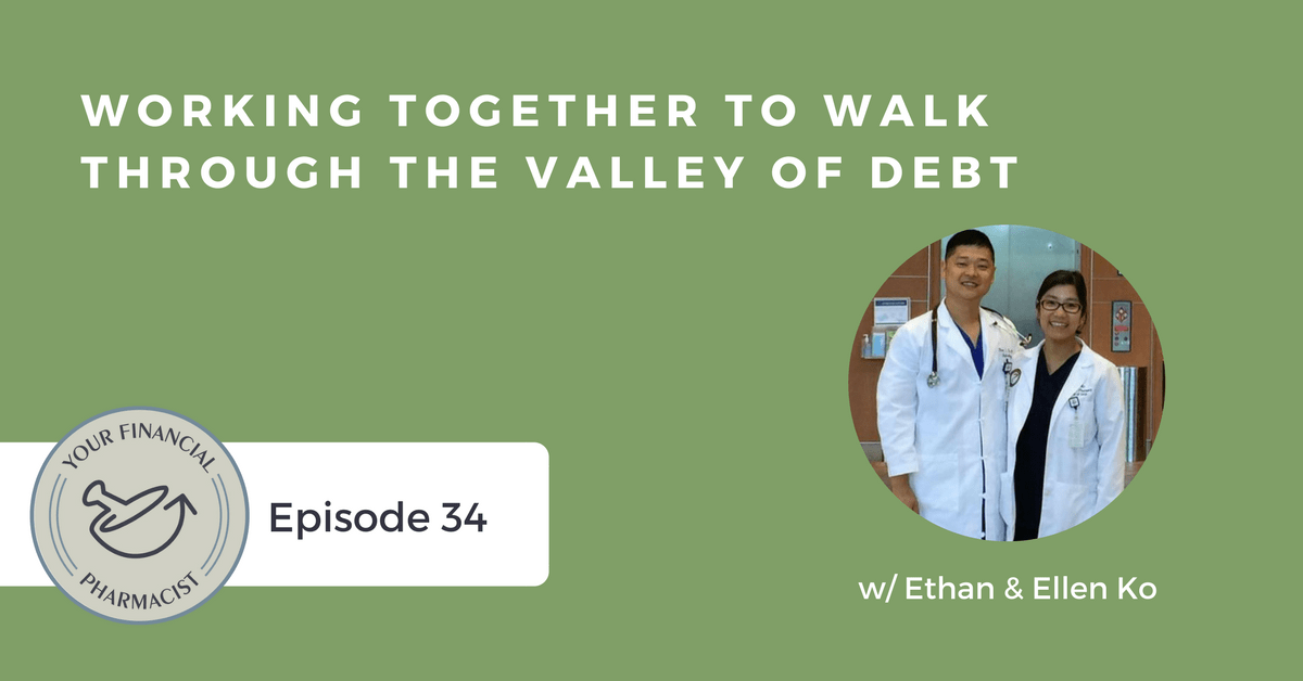 YFP 034: Working Together to Walk Through the Valley of Debt
