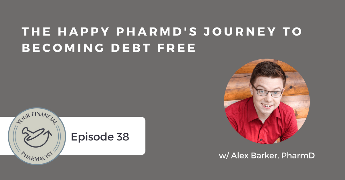 YFP 038: The Happy PharmD’s Journey to Becoming Debt Free