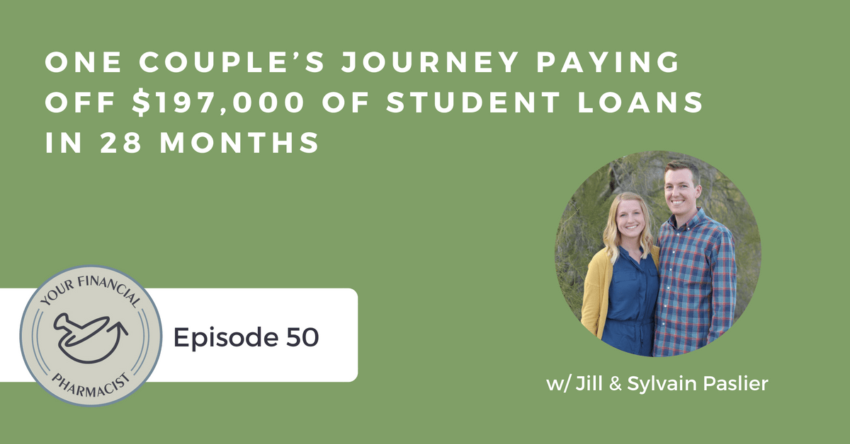 YFP 050: One Couple’s Journey Paying Off $197,000 of Student Loans in 28 Months