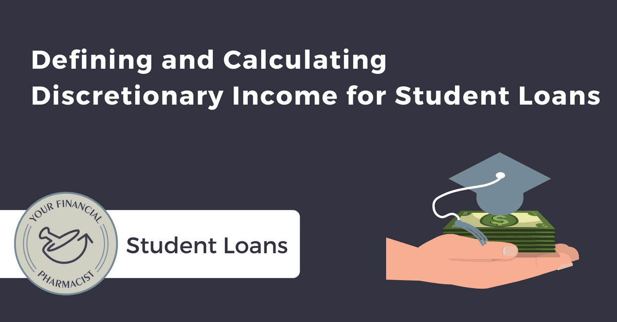 Defining and Calculating Discretionary Income for Student Loans