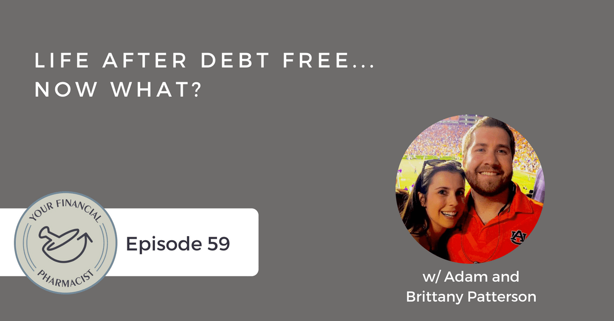 YFP 059: Life After Debt Free…Now What?