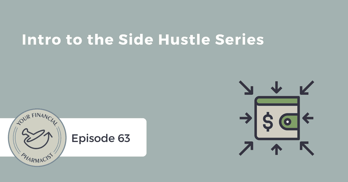 YFP 063: Intro to the Side Hustle Series
