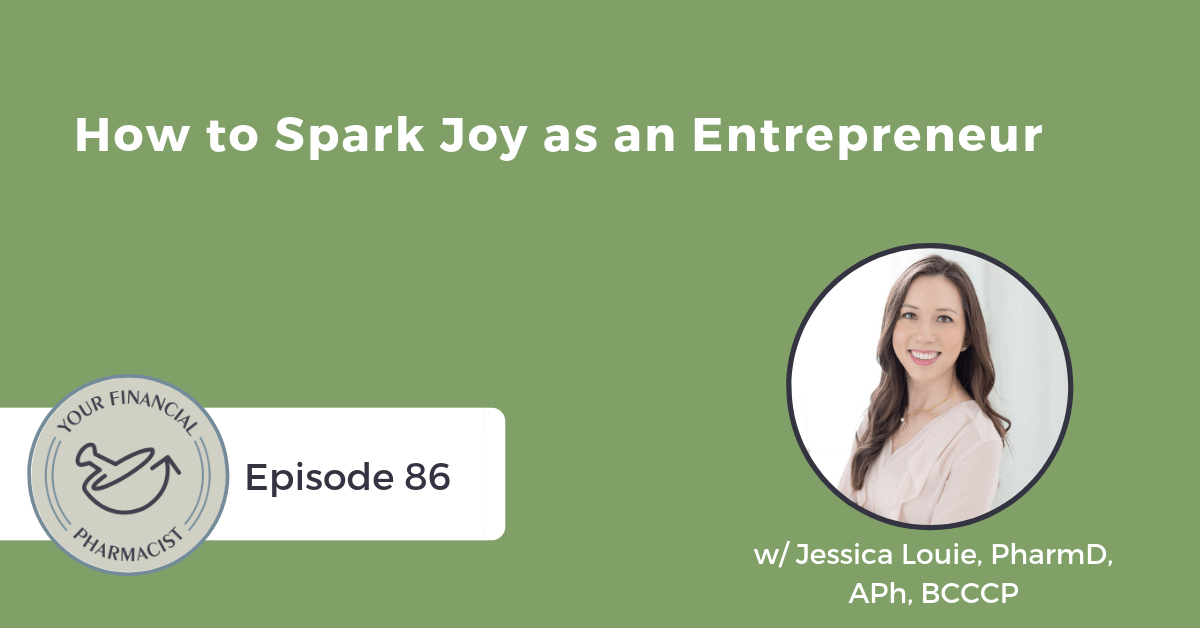 YFP 086: How to Spark Joy as an Entrepreneur