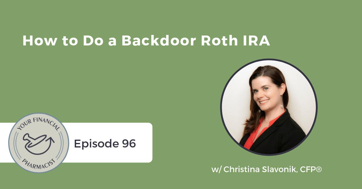 YFP 096: How to Do a Backdoor Roth IRA