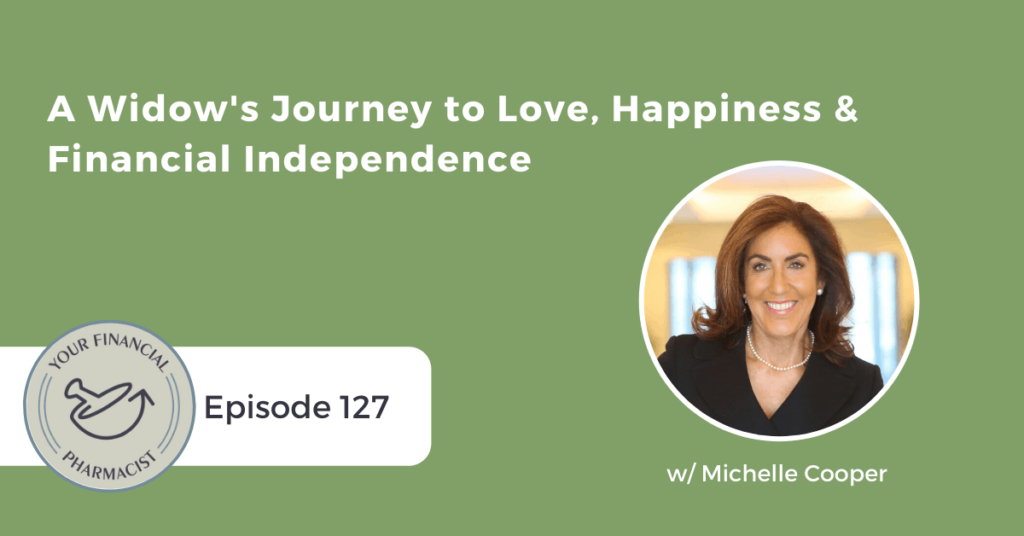 A Widow's Journey to Love, Happiness & Financial Independence
