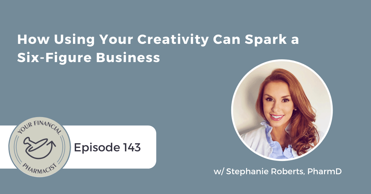 YFP 143: How Using Your Creativity Can Spark a Six-Figure Business