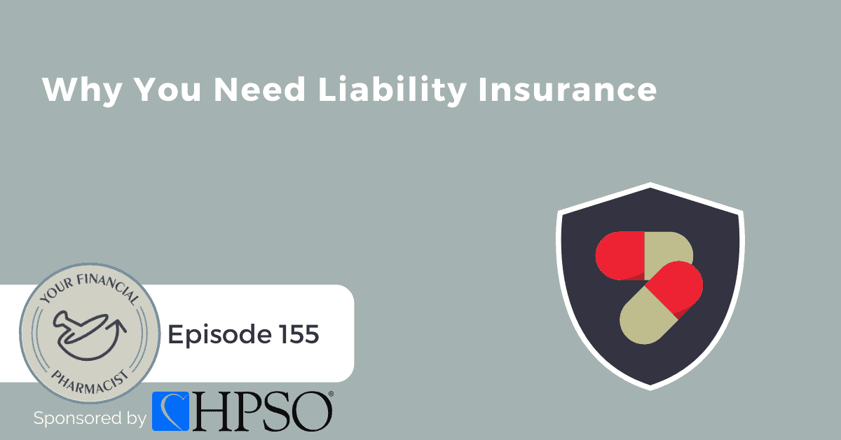 YFP 155: Why You Need Professional Liability Insurance