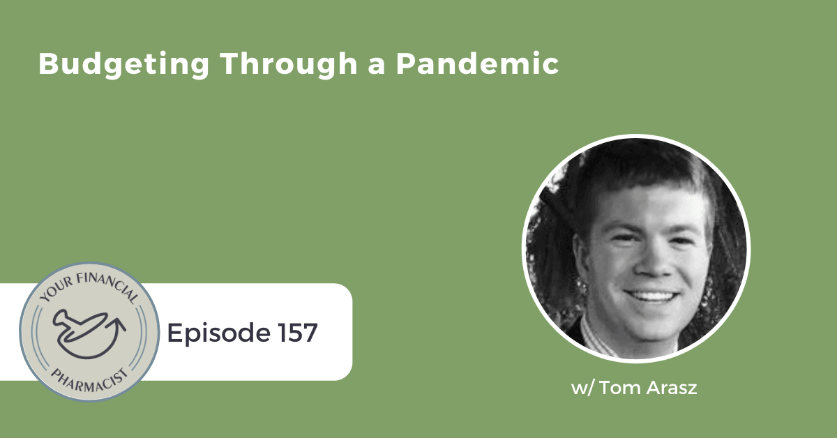 YFP 157: Budgeting Through a Pandemic