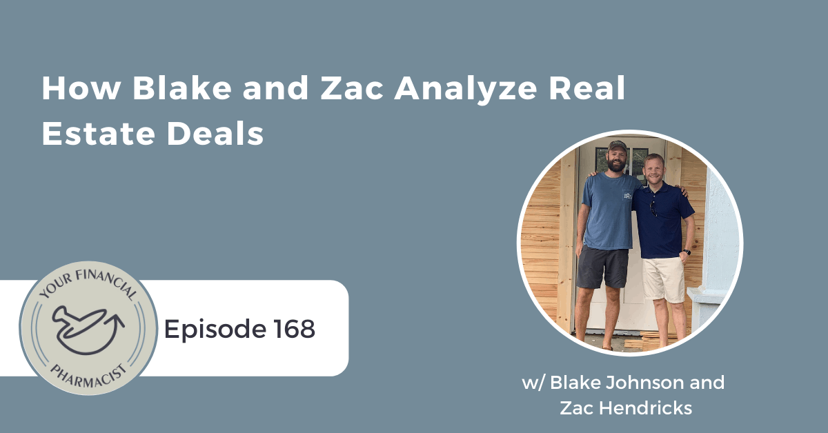 YFP 168: How Blake and Zac Analyze Real Estate Deals