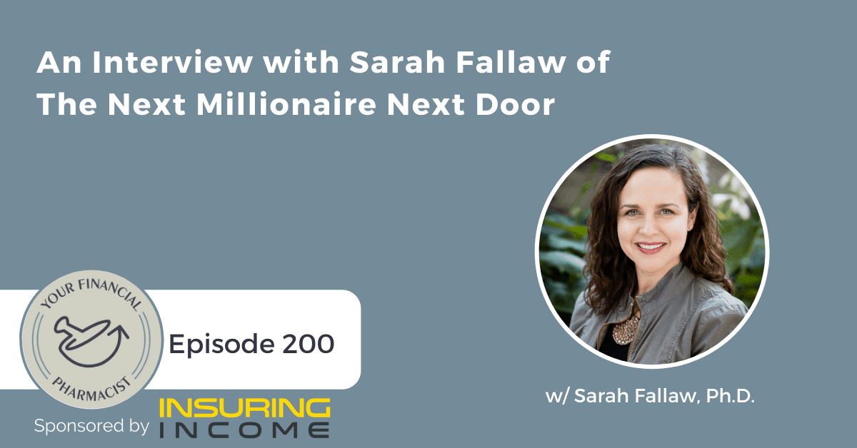 YFP 200: An Interview with Sarah Fallaw of The Next Millionaire Next Door