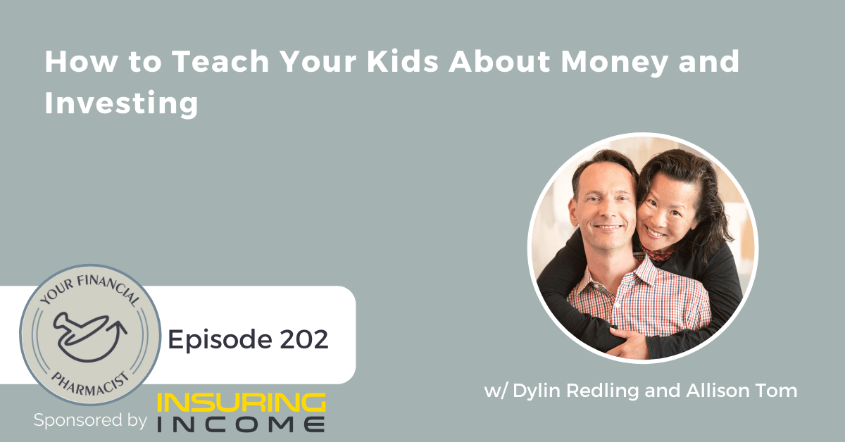 YFP 202: How to Teach Your Kids About Money and Investing