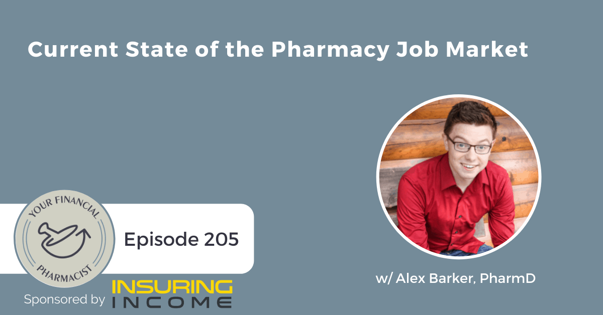 YFP 205: Current State of the Pharmacy Job Market