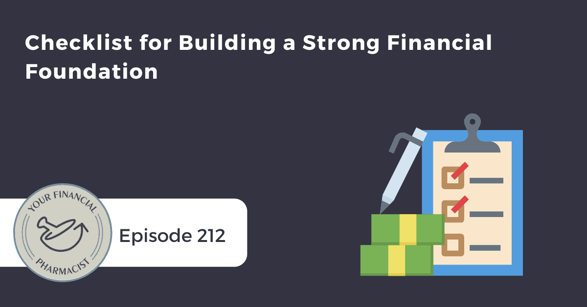 YFP 212: Checklist for Building a Strong Financial Foundation
