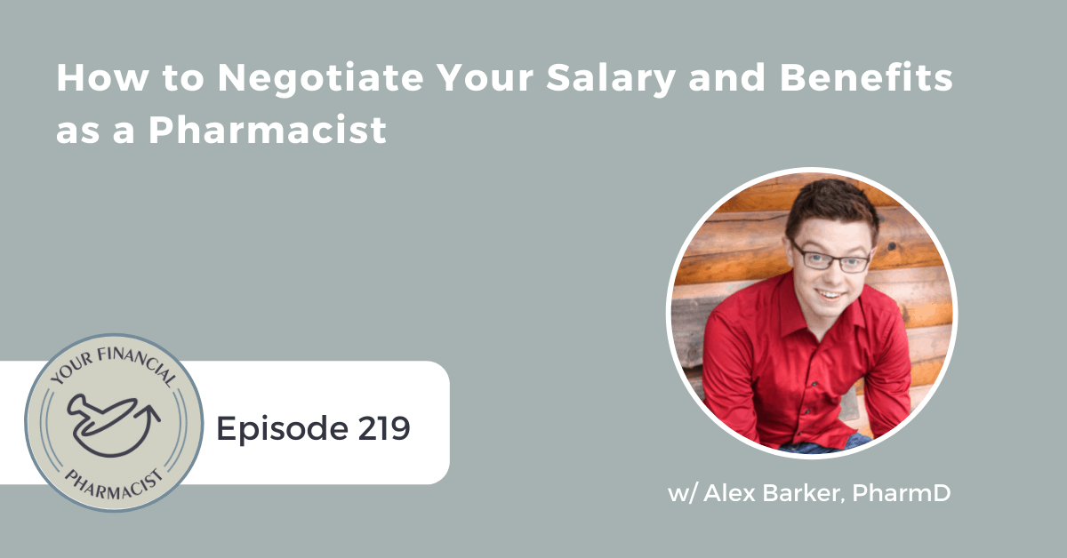 YFP 219: How to Negotiate Your Salary and Benefits as a Pharmacist