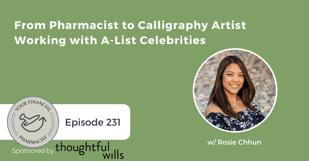 YFP 231: From Pharmacist to Calligraphy Artist Working with A-List Celebrities