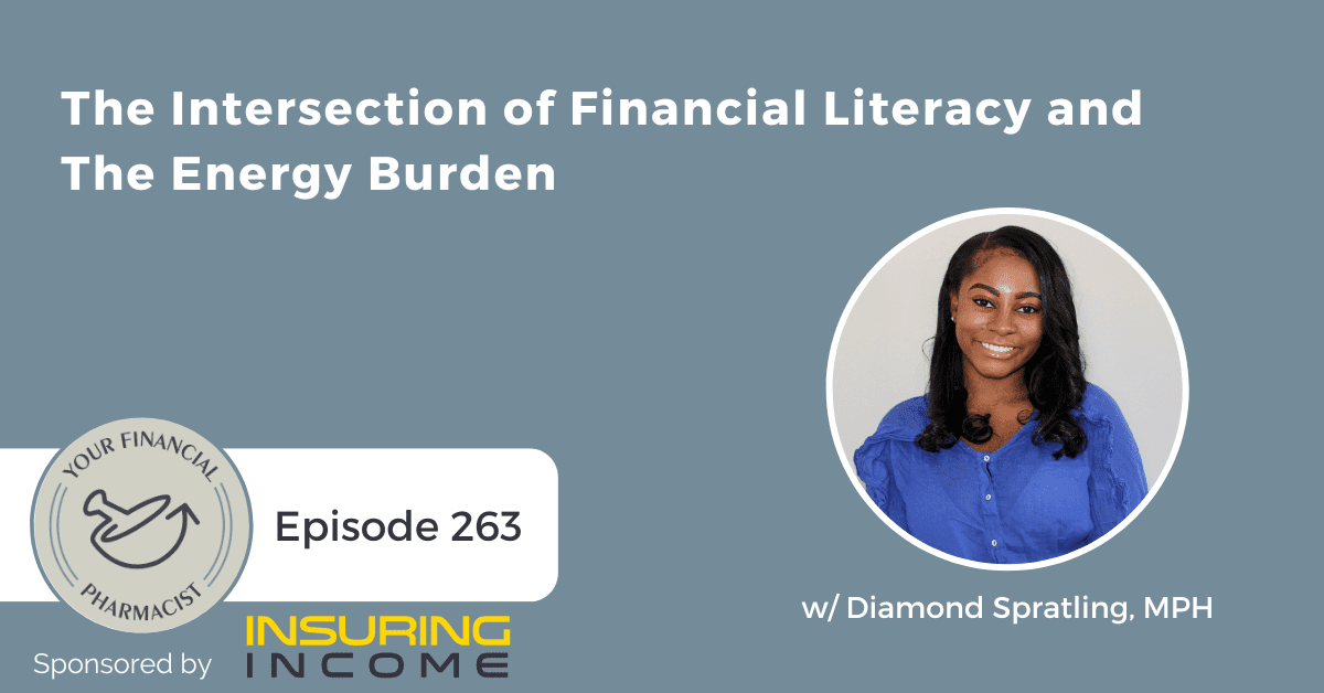 YFP 263: The Intersection of Financial Literacy and The Energy Burden