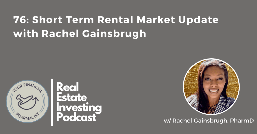 YFP Real Estate Investing Podcast Episode 76: Short Term Rental Market Update with Rachel Gainsbrugh