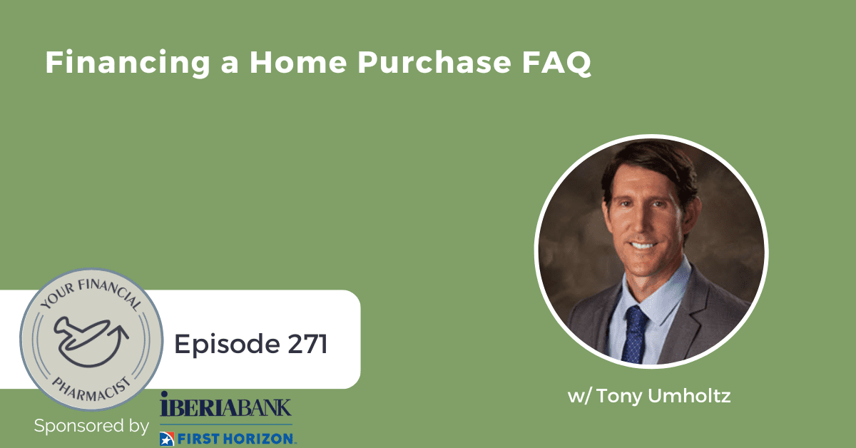 YFP 271: Financing a Home Purchase FAQ