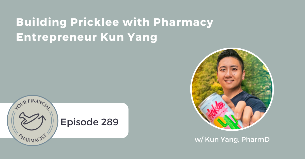 YFP 289: Building Pricklee with Pharmacy Entrepreneur Kun Yang