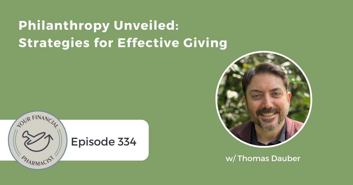 YFP 334: Philanthropy Unveiled: Strategies for Effective Giving