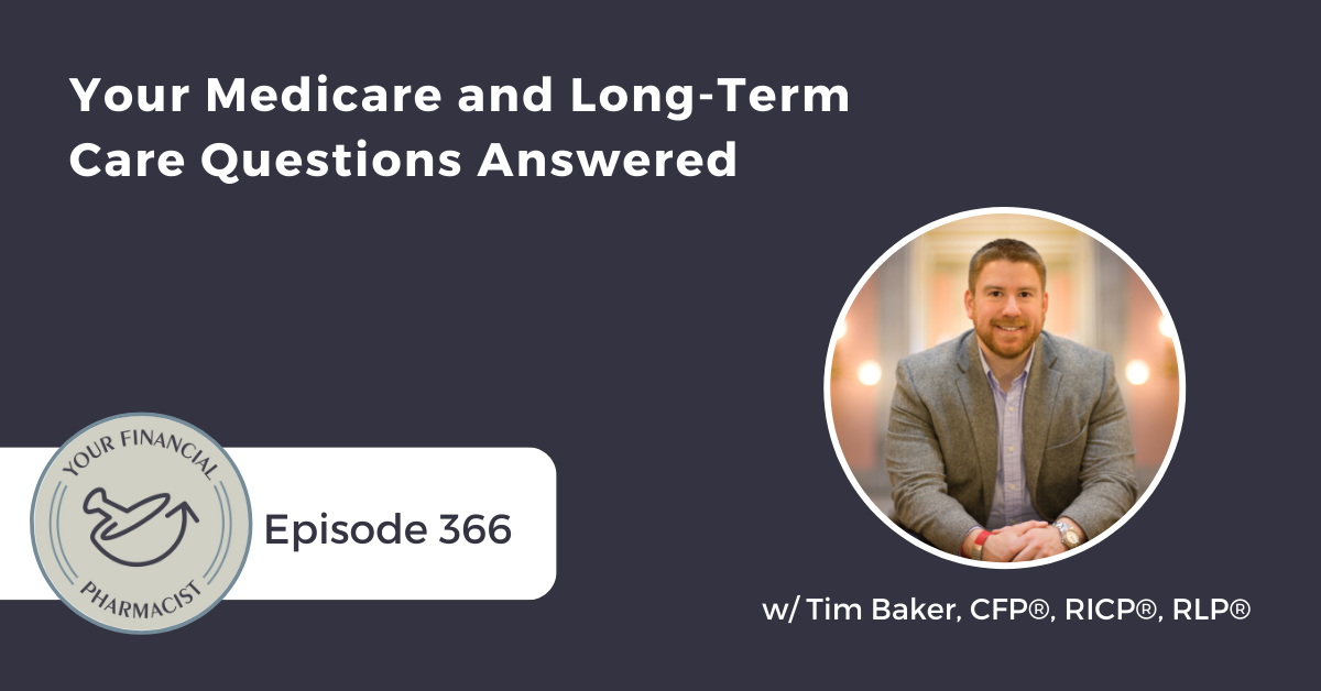 YFP 366: Your Medicare and Long-Term Care Questions Answered