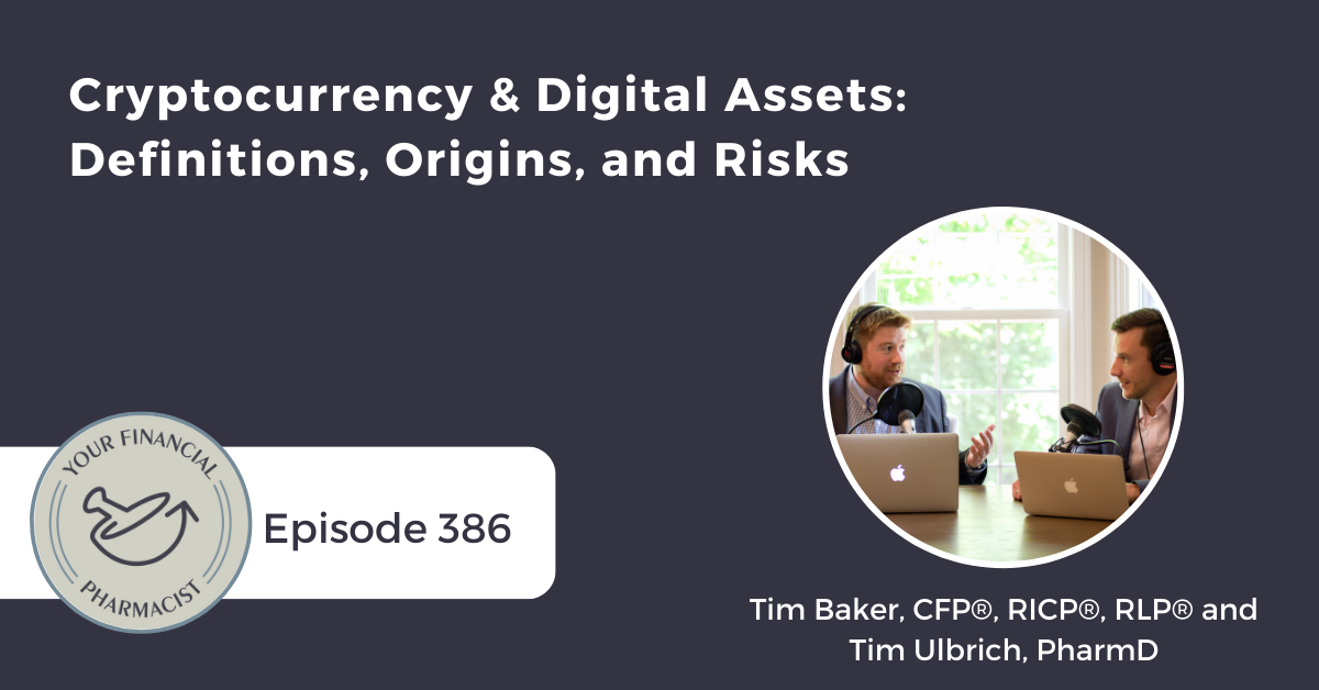 YFP 386: Cryptocurrency & Digital Assets: Definitions, Origins, and Risks